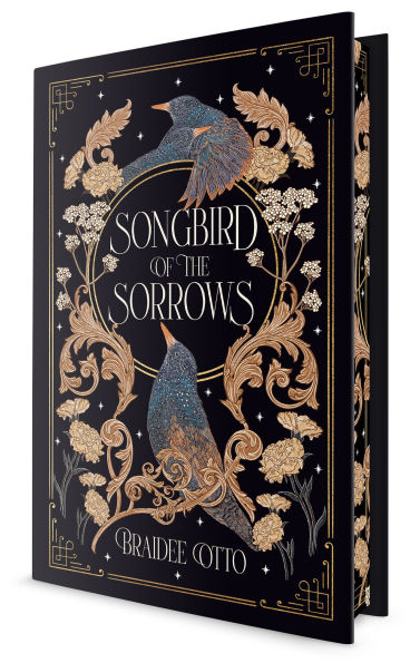 PRE-ORDEN- Songbird of the Sorrows by Braidee Otto TARDA DE 2-5 SEMANAS EN LLEGAR A PARTIR DEL 3 DE FEBRERO