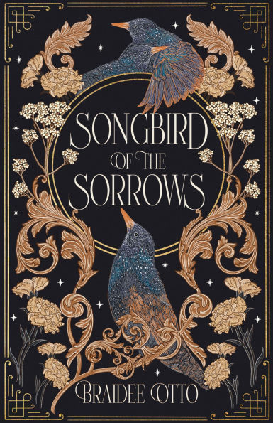 PRE-ORDEN- Songbird of the Sorrows by Braidee Otto TARDA DE 2-5 SEMANAS EN LLEGAR A PARTIR DEL 3 DE FEBRERO
