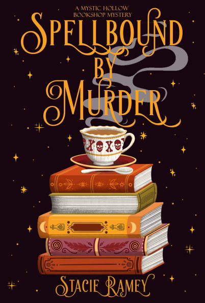 PRE-ORDEN- Spellbound by Murder: A Mystic Hollow Bookshop Mystery by Stacie Ramey TARDA DE 2-5 SEMANAS EN LLEGAR A PARTIR DEL 10 DE MARZO