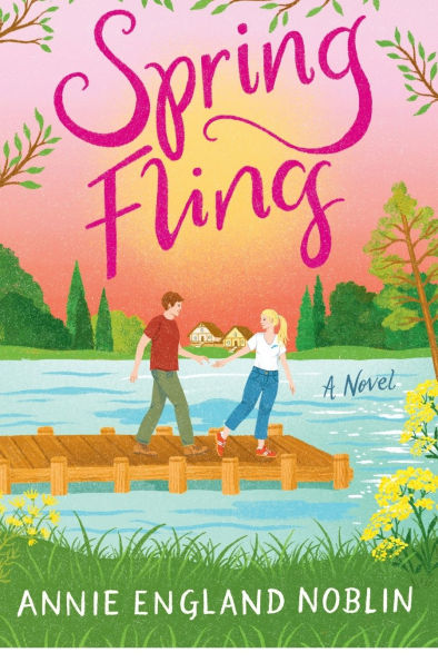 PRE-ORDEN-Spring Fling: A Novel by Annie England Noblin TARDA DE 2-5 SEMANAS EN LLEGAR A PARTIR DEL 18 DE MARZO