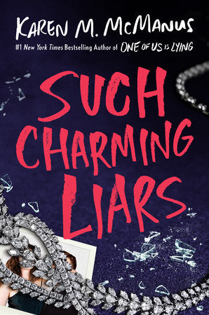 PRE-ORDEN- Such Charming Liars by Karen M. McManus TARDA DE 2-5 SEMANAS EN LLEGAR