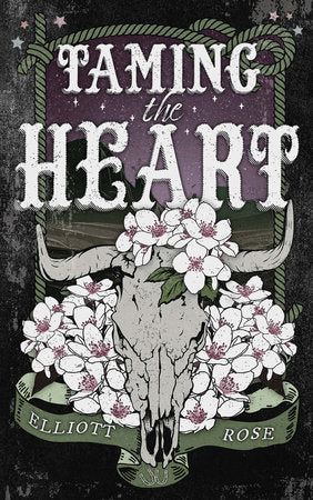 PRE-ORDEN- Taming the Heart Part of Crimson Ridge by Elliott Rose TARDA DE 2-5 SEMANAS EN LLEGAR A PARTIR DEL 29 DE JULIO