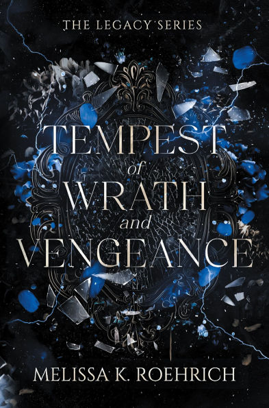 PRE-ORDEN- Tempest of Wrath and Vengeance by Melissa K. Roehrich TARDA DE 2-5 SEMANAS EN LLEGAR A PARTIR DEL 28 DE OCTUBRE