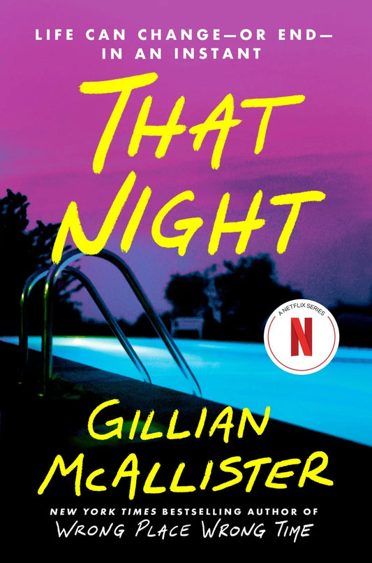 PRE-ORDEN- That Night: A Novel By Gillian McAllister TARDA DE 2-5 SEMANAS EN LLEGAR A PARTIR DEL 18 DE AGOSTO