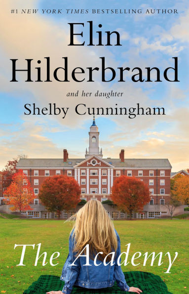 The Academy: A Novel by Elin Hilderbrand, Shelby Cunningham