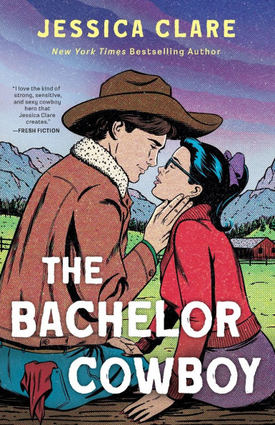 PRE-ORDEN- The Bachelor Cowboy by Jessica Clare TARDA DE 2-5 SEMANAS EN LLEGAR A PARTIR DEL 2 DE SEPTIEMBRE