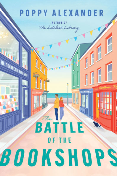 PRE-ORDEN- The Battle of the Bookshops: A Novel by Poppy Alexander TARDA DE 2-5 SEMANAS EN LLEGAR A PARTIR DEL 19 DE AGOSTO