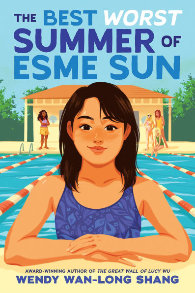 PRE-ORDEN- The Best Worst Summer of Esme Sun by Wendy Wan-Long Shang TARDA DE 2-5 SEMANAS EN LLEGAR