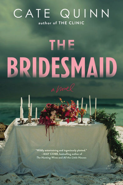 PRE-ORDEN- The Bridesmaid: A Novel by Cate Quinn TARDA DE 2-5 SEMANAS EN LLEGAR
