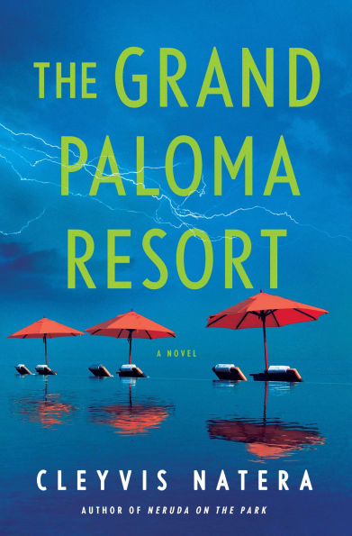 PRE-ORDEN- The Grand Paloma Resort: A Novel by Cleyvis Natera TARDA DE 2-5 SEMANAS EN LLEGAR
