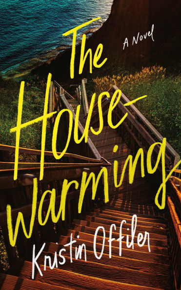 PRE-ORDEN- The Housewarming: A Novel by Kristin Offiler TARDA DE 2-5 SEMANAS EN LLEGAR