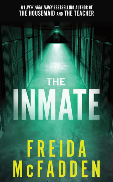 The Inmate | Freida McFadden