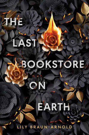PRE-ORDEN- The Last Bookstore on Earth by Lily Braun-Arnold TARDA DE 2-5 SEMANAS EN LLEGAR