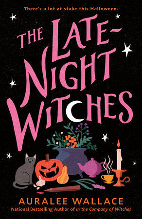 PRE-ORDEN- The Late-Night Witches by Auralee Wallace TARDA DE 2-5 SEMANAS EN LLEGAR A PARTIR DEL 19 DE AGOSTO