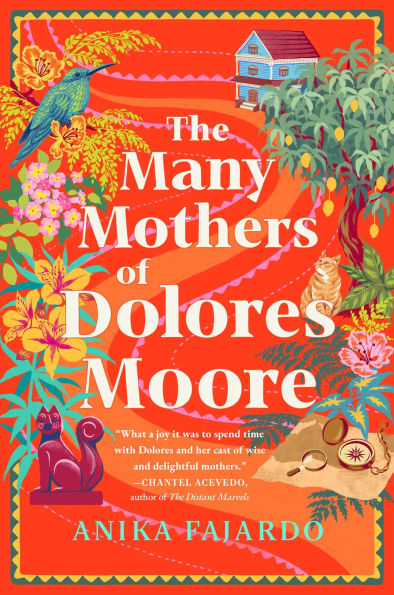 PRE-ORDEN- The Many Mothers of Dolores Moore by Anika Fajardo TARDA DE 2-5 SEMANAS EN LLEGAR A PARTIR DEL 16 DE SEPTIEMBRE