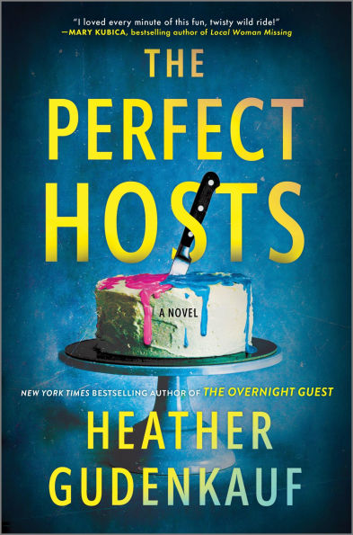 PRE-ORDEN- The Perfect Hosts: A Novel by Heather Gudenkauf TARDA DE 2-5 SEMANAS EN LLEGAR
