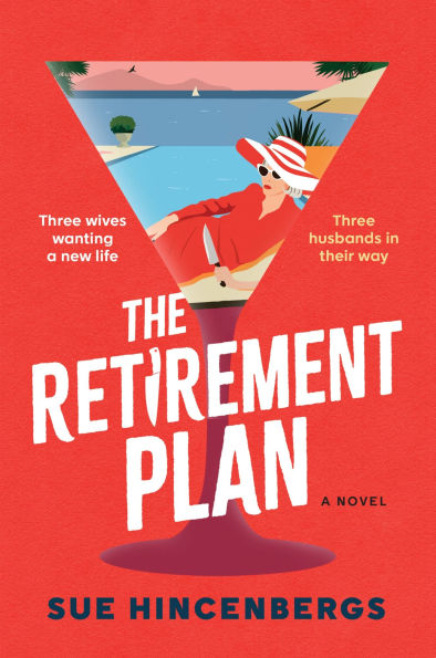 PRE-ORDEN- The Retirement Plan: A Novel by Sue Hincenbergs TARDA DE 2-5 SEMANAS EN LLEGAR