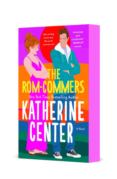 The Rom-Commers: A Novel by Katherine Center