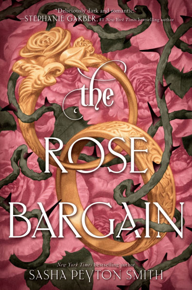 PRE-ORDEN- The Rose Bargain by Sasha Peyton Smith  TARDA DE 2-5 SEMANAS EN LLEGAR