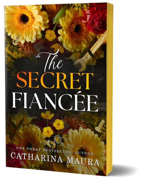 PRE-ORDEN- The Secret Fiancée by Catharina Maura TARDA DE 2-5 SEMANAS EN LLEGAR A PARTIR DEL 18 DE NOVIEMBRE
