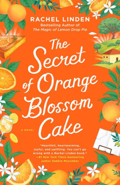 PRE-ORDEN- The Secret of Orange Blossom Cake by Rachel Linden TARDA DE 2-5 SEMANAS EN LLEGAR A PARTIR DEL 30 DE SEPTIEMBRE