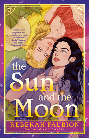 PRE-ORDEN- The Sun and the Moon by Rebekah Faubion TARDA DE 2-5 SEMANAS EN LLEGAR A PARTIR DEL 12 DE AGOSTO