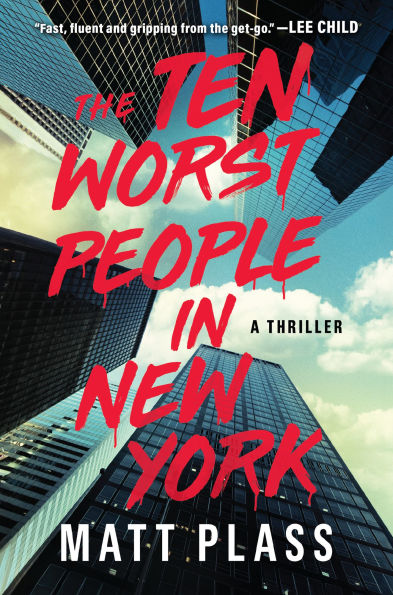 PRE-ORDEN- The Ten Worst People in New York: A Novel by Matt Plass TARDA DE 2-5 SEMANAS EN LLEGAR A PARTIR DEL 18 DE MARZO
