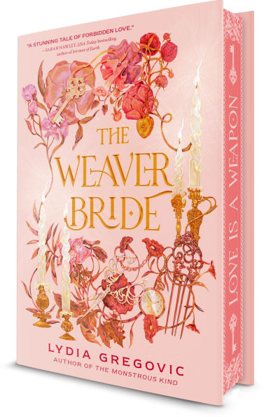 PRE-ORDEN- The Weaver Bride: Book 1 by Lydia Gregovic TARDA DE 2-5 SEMANAS EN LLEGAR A PARTIR DEL 30 DE SEPTIEMBRE