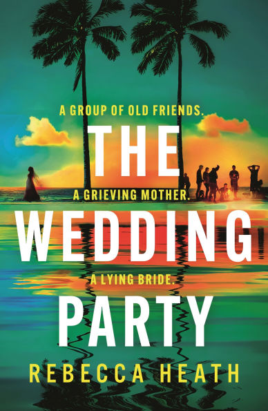 PRE-ORDEN- The Wedding Party by Rebecca Heath TARDA DE 2-5 SEMANAS EN LLEGAR