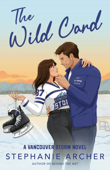 PRE-ORDEN- The Wild Card: A Vancouver Storm Novel by Stephanie Archer TARDA DE 2-5 SEMANAS EN LLEGAR A PARTIR DEL 3 FEBRERO 2026