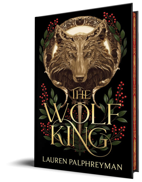 PRE-ORDEN- The Wolf King (Standard Edition) by Lauren Palphreyman TARDA DE 2-5 SEMANAS EN LLEGAR A PARTIR DEL 25 DE NOVIEMBRE