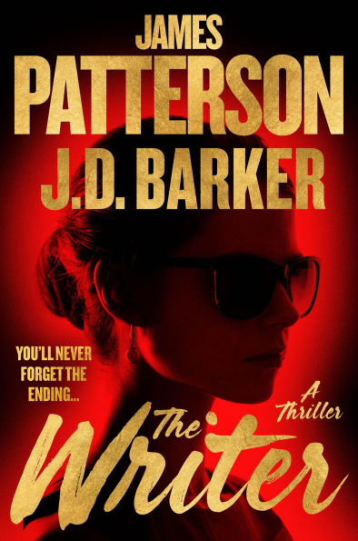 PRE-ORDEN- The Writer: Only from the Mind of James Patterson by James Patterson, J. D. Barker (Hardcover) TARDA DE 2-5 SEMANAS EN LLEGAR A PARTIR DEL 17 DE MARZO