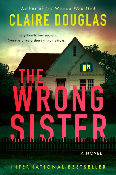 PRE-ORDEN- The Wrong Sister: A Novel by Claire Douglas TARDA DE 2-5 SEMANAS EN LLEGAR