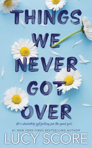 PRE-ORDEN- Things We Never Got Over | Lucy Score TARDA DE 2-5 SEMANAS EN LLEGAR