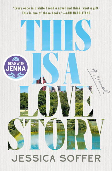 PRE-VENTA- This Is a Love Story: A Novel by Jessica Soffer TARDA DE 2-5 SEMANAS EN LLEGAR