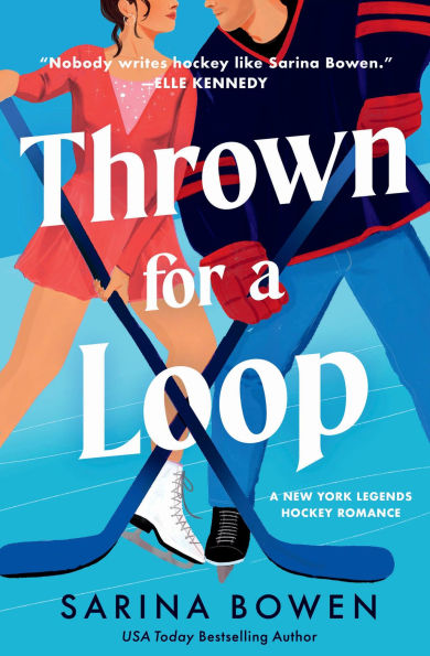 PRE-ORDEN- Thrown for a Loop: A New York Legends Hockey Romance by Sarina Bowen TARDA DE 2-5 SEMANAS EN LLEGAR