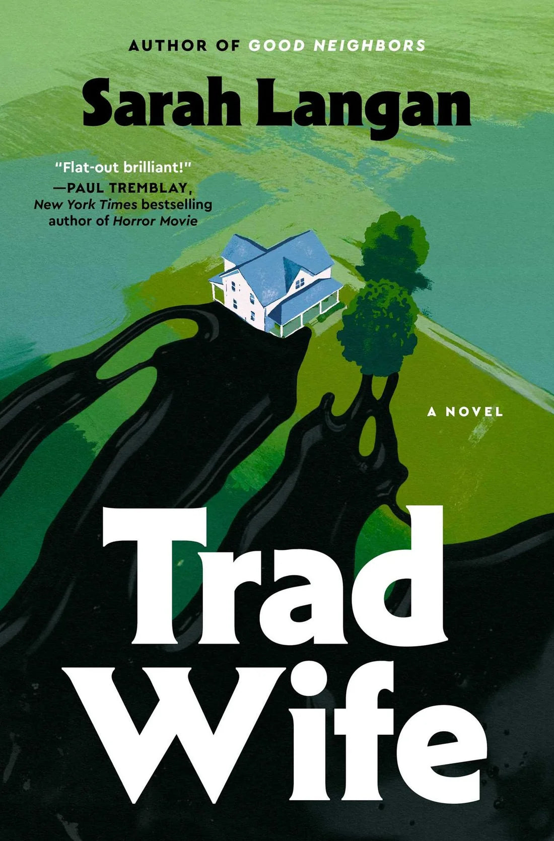PRE-ORDEN- Trad Wife: A Novel By Sarah Langan TARDA DE 2-5 SEMANAS EN LLEGAR A PARTIR DEL 29 DE SEPTIEMBRE