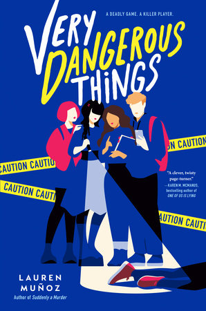 PRE-OREN- Very Dangerous Things by Lauren Muñoz (HARDCOVER) TARDA DE 2-5 SEMANAS EN LLEGAR A PARTIR DEL 29 DE JULIO