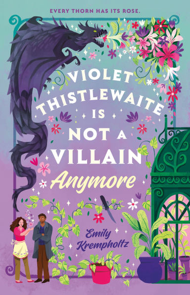 PRE-ORDEN- Violet Thistlewaite Is Not a Villain Anymore by Emily Krempholtz TARDA DE 2-5 SEMANAS EN LLEGAR A PARTIR DEL 18 DE NOVIEMBRE