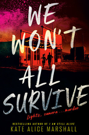 We Won't All Survive by Kate Alice Marshall SE ENVÍA A PARTIR DEL 29 DE JULIO