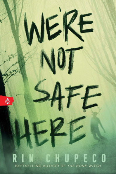 PRE-ORDEN- We're Not Safe Here by Rin Chupeco TARDA DE 2-5 SEMANAS EN LLEGAR