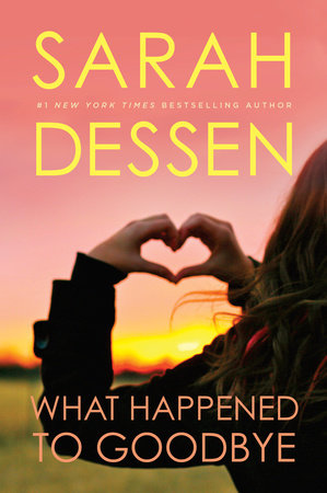 PRE-ORDEN- What Happened to Goodbye by Sarah Dessen TARDA DE 2-5 SEMANAS EN LLEGAR