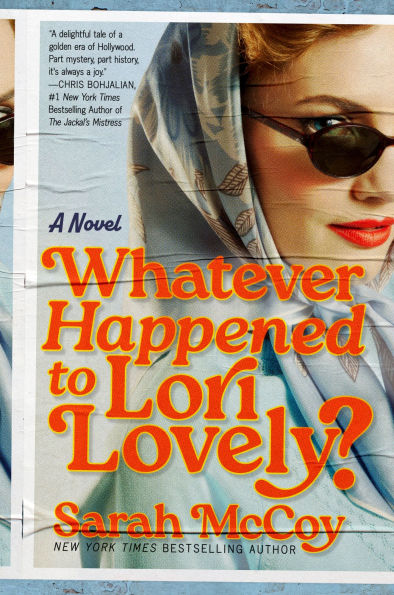 PRE-ORDEN- Whatever Happened to Lori Lovely?: A Novel by Sarah McCoy TARDA DE 2-5 SEMANAS EN LLEGAR A PARTIR DEL 2 DE SEPTIEMBRE