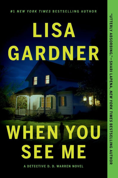 PRE-ORDEN- When You See Me (Detective D. D. Warren Series #11) by Lisa Gardner TARDA DE 2-5 SEMANAS EN LLEGAR A PARTIR DEL 7 DE OCTUBRE