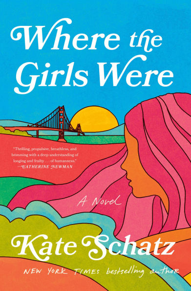PRE-ORDEN- Where the Girls Were: A Novel by Kate Schatz TARDA DE 2-5 SEMANAS EN LLEGAR