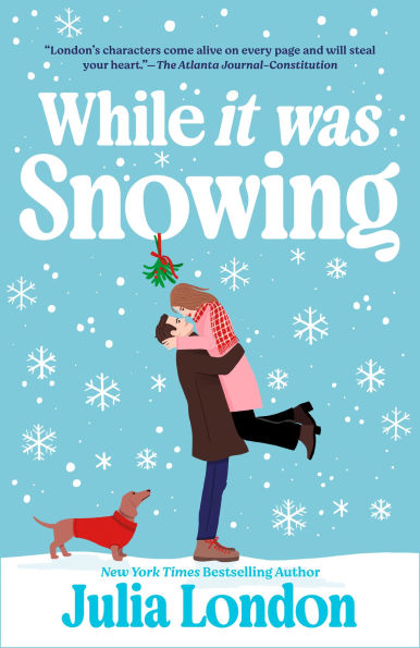PRE-ORDEN- While It Was Snowing by Julia London TARDA DE 2-5 SEMANAS EN LLEGAR A PARTIR DEL 28 DE OCTUBRE