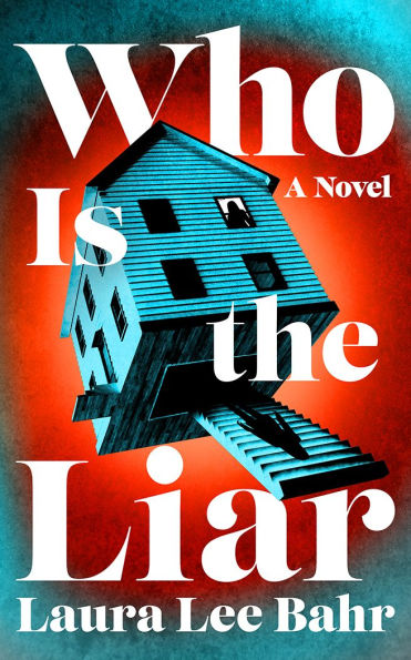 PRE-ORDEN- Who Is the Liar: A Novel by Laura Lee Bahr TARDA DE 2-5 SEMANAS EN LLEGAR