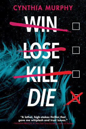 PRE-ORDEN- Win Lose Kill Die by Cynthia Murphy TARDA DE 2-5 SEMANAS EN LLEGAR