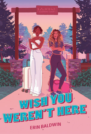 PRE-ORDEN- Wish You Weren't Here by Erin Baldwin TARDA DE 2-5 SEMANAS EN LLEGAR