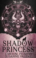 PRE-ORDEN- Zodiac Academy 4: Shadow Princess (Zodiac Academy #4) by Caroline Peckham, Susanne Valenti TARDA DE 2-5 SEMANAS